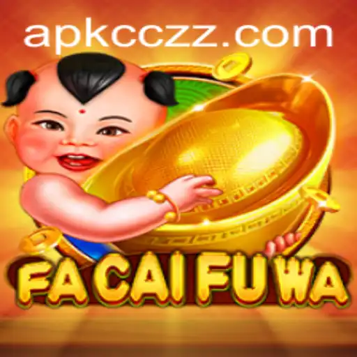Exploring the World of FaCaiFuWa: The New Gaming Sensation